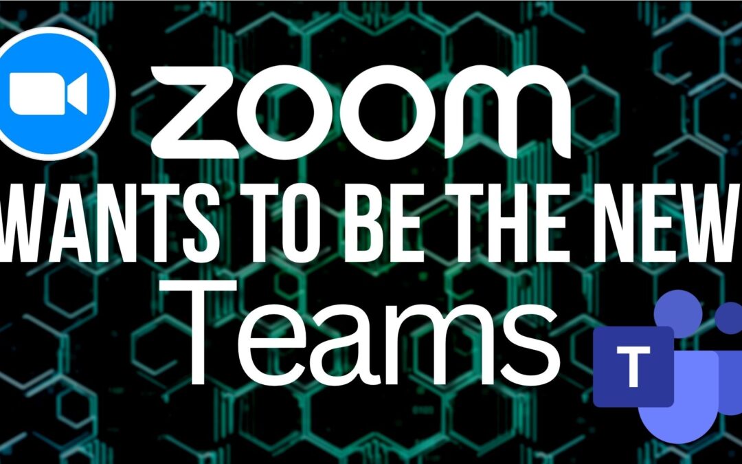 Zoom wants to be the new Teams